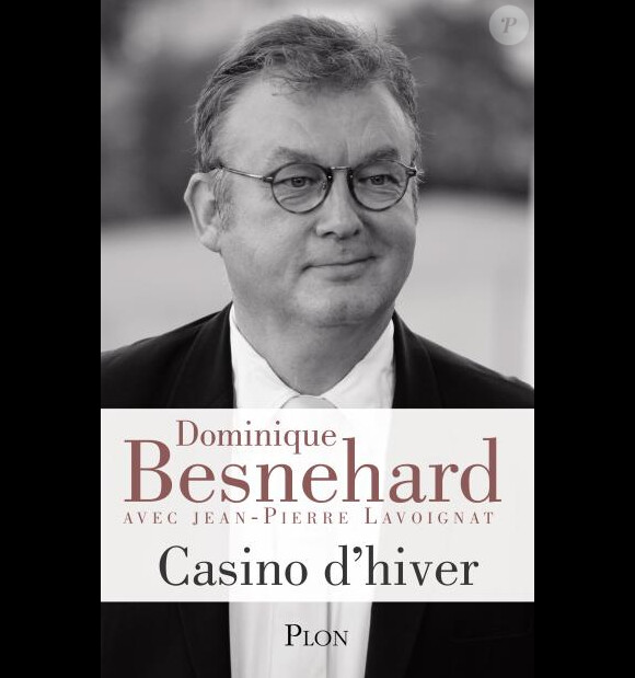 Casino d'hiver de Dominique Besnehard aux éditions Plon