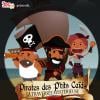 "Pirates des p'tits caïds" avec Muriel Montossey - 2014