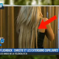 Les Anges de la télé-réalité 6 : Le drame capillaire de Christie fait scandale !