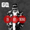 In My Mind, la première mixtape de Gallest (surnommé GQ à l'époque) sorti en novembre 2012.