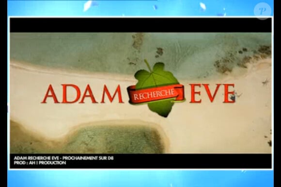 Adam recherche Eve, prochainement sur D8.