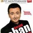 Gérald Dahan et son spectacle  Gérald Dahan tombe les masques , actuellement au théâtre du Petit Montparnasse (Paris).