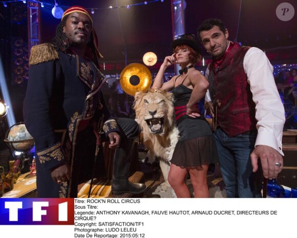 Anthony Kavanagh, Fauve Hautot et Arnaud Ducret sur le tournage de Rock'n'roll Circus sur TF1, le 12 Mai 2015.