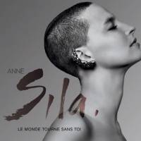 Anne Sila : Son entêtant et captivant premier single, Le Monde tourne sans toi