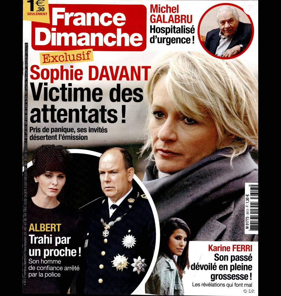 France Dimanche Ils Vont Finir Par Me Buter Magazine France Dimanche en kiosques le vendredi 27 novembre 2015