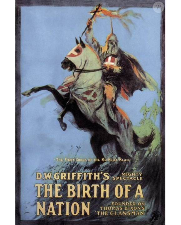 Affiche du film Birth of a Nation de D. W. Griffith