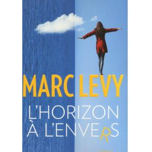 Marc Lévy publie son nouveau roman l'Horizon à l'envers, aux éditions Robert Laffont. Le 11 février 2016.