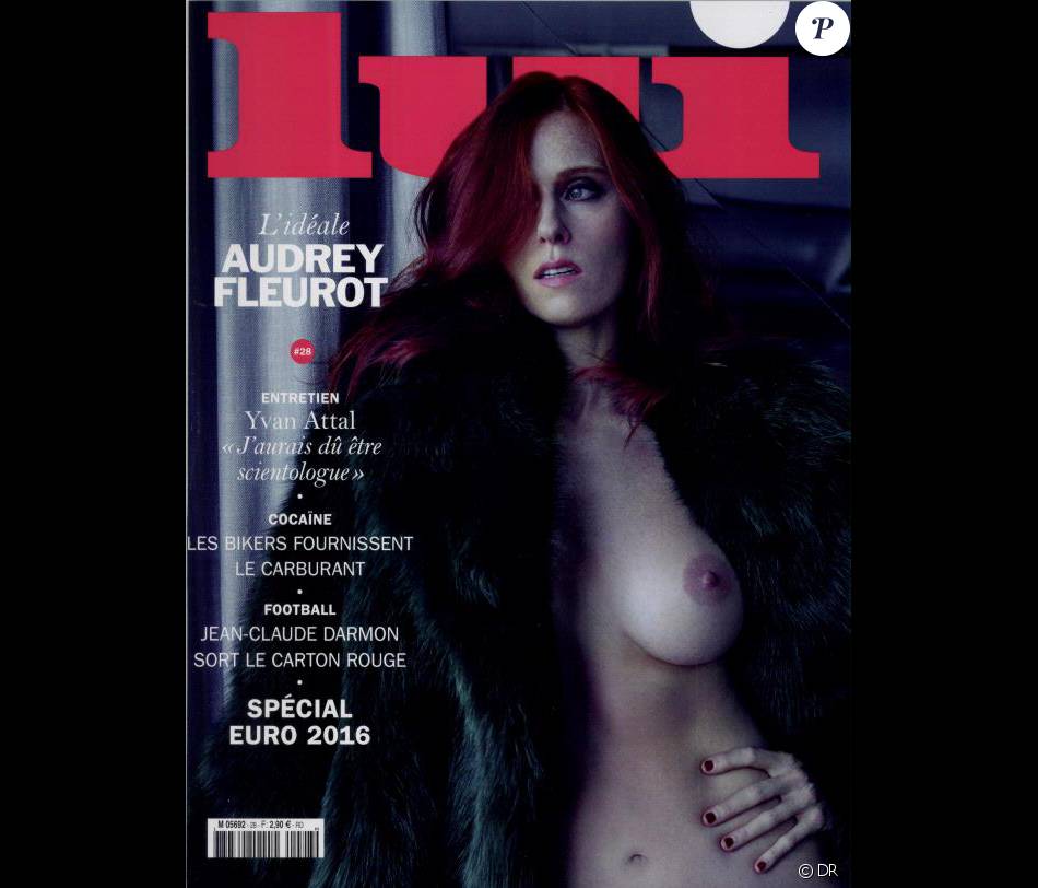 Le magazine Lui du mois de juin 2016 avec Audrey Fleurot nue sous sa fourru...