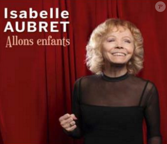 Isabelle Aubret - Allons enfants - paru le 23 septembre 2016.