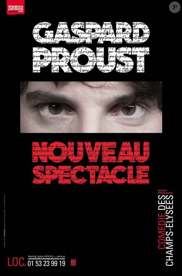 Gaspard Proust joue à la Comédie des Champs-Elysées jusqu'au 31 décembre 2016.
