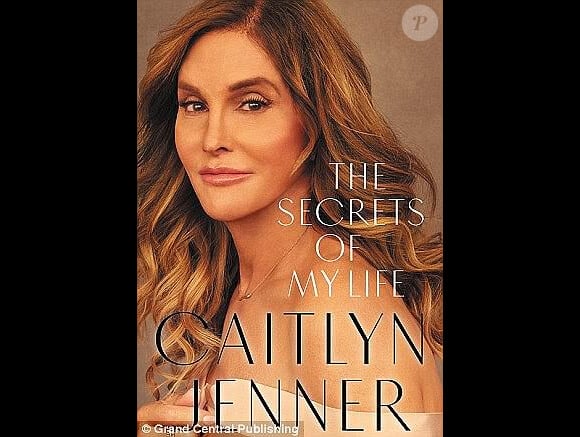 Couverture de "The Secrets of My Life", le mémoire de Caitlyn Jenner à paraître le 25 avril 2017.