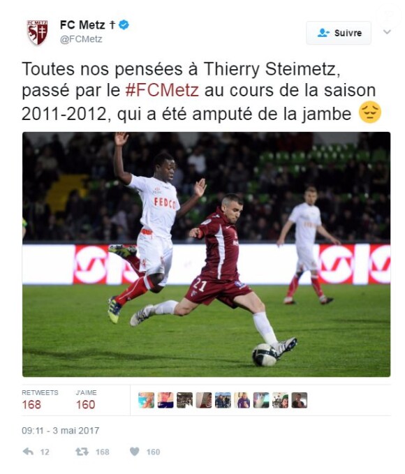 Le FC Metz annonce l'amputation de Thierry Steimetz sur son compte Twitter le 3 mai 2017.
