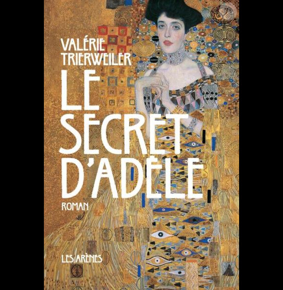 Couverture du livre "Le secret d'Adele", premier roman de Valérie Trierweiler, en librairie le 17 mai 2017.