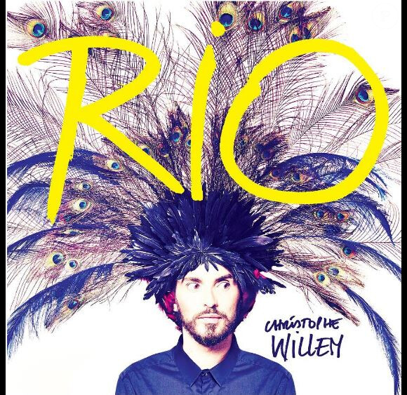 Pochette du disque Rio de Christophe Willem