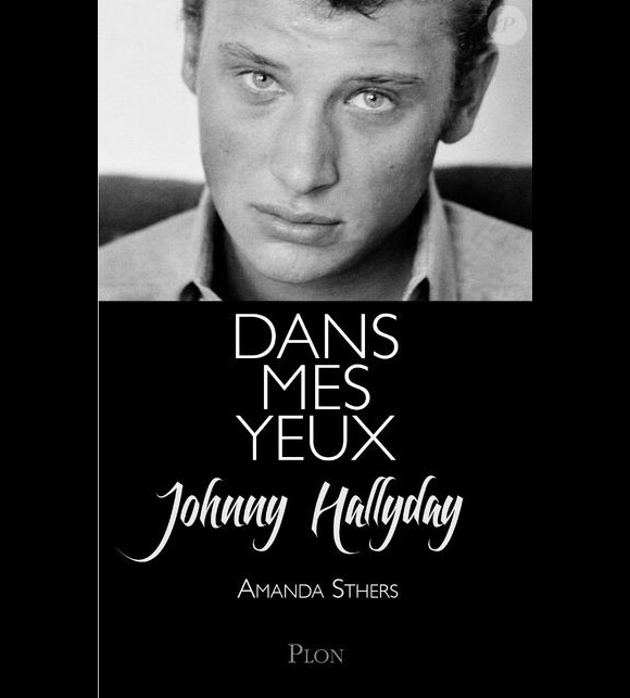 Couverture de l'autobiographie de Johnny Hallyday "Dans mes yeux" écrite par Amanda Sthers et sortie en 2013.