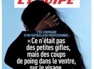 Violences conjugales dans le foot : Récit glaçant d'une ex-compagne de joueur