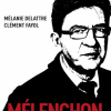 Couverture du livre "Mélenchon, aux portes du pouvoir", paru aux éditions FIRST et sorti le 8 novembre 2018
