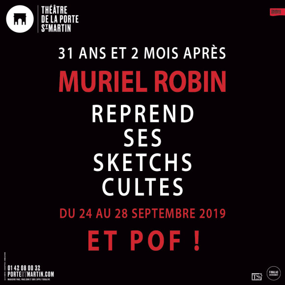 Et pof ! de Muriel Robin, du 24 au 28 septembre 2019 au théâtre de la Porte Saint-Martin, à Paris.