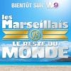 "Les Marseillais VS Le Reste du monde", émission diffusée sur W9.