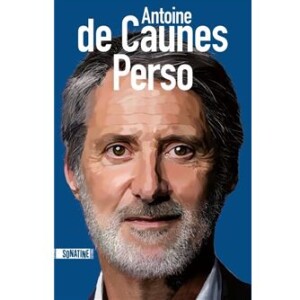 Couverture du livre "Antoine de Caunes Perso", sorti aux éditions Sonatine Eds le 14 octobre 2021.