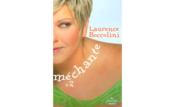 Couverture de "Méchante n°2" de Laurence Boccolini publié aux éditions du Cherche Midi