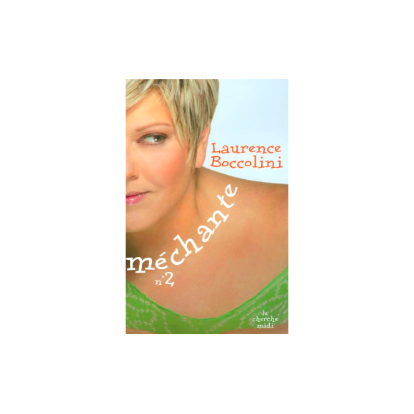 Couverture de "Méchante n°2" de Laurence Boccolini publié aux éditions du Cherche Midi