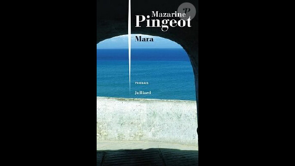Mara, de Mazarine Pingeot