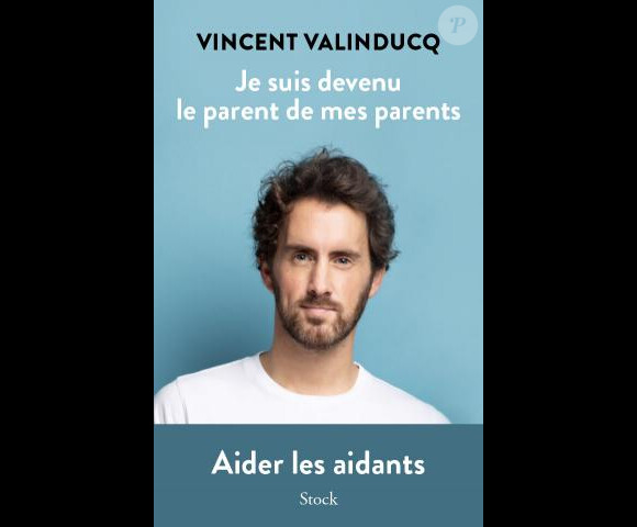 Ce dernier vient de publier un ouvrage autobiographique, "Je suis devenu le parent de mes parents".
Livre de Vincent Valinducq chez Stock.