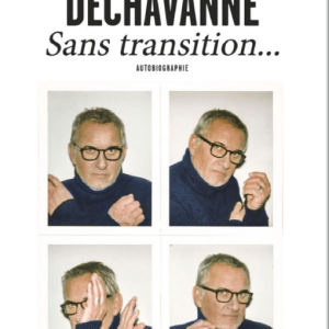 Couverture de l'autobiographie de Christophe Dechavanne