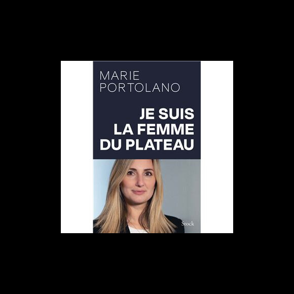 "Je suis la femme du plateau", Marie Portolano.