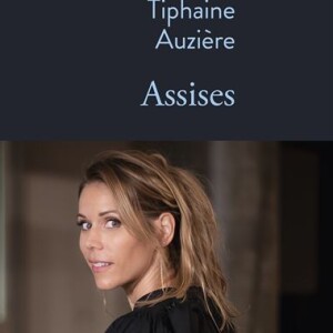 "Assises", premier roman de Tiphaine Auzière publié aux éditions Stock.