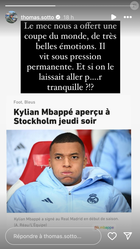 Face aux nombreuses critiques qui s'abattent sur Kylian Mbappé depuis son récent voyage à Stockholm, Thomas Sotto a pris la défense de l'attaquent français sur Instagram.