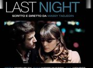 Last Night : L'amour selon Eva Mendes, Guillaume Canet et Keira Knightley !