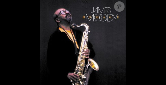L'album hommage à James Moody