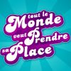 Logo de Tout le monde veut prendre sa place - émission présentée par Nagui sur France 2