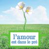 L'amour est dans le pré saison 6 !