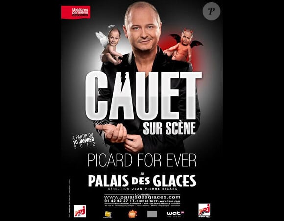 Cauet présentera son one-man show Picard for ever à Paris, en janvier 2012.
