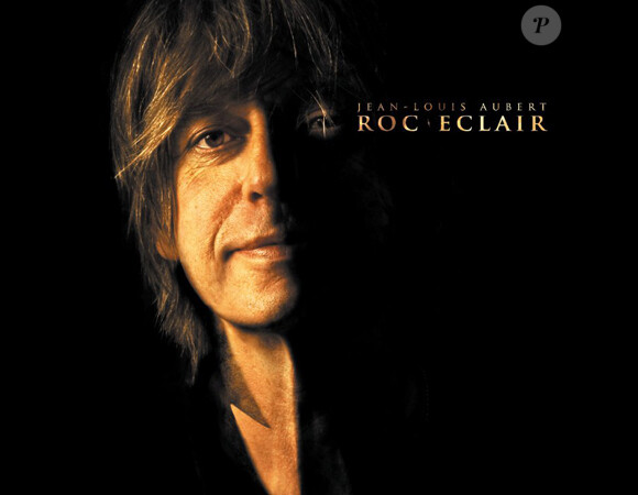 Jean-Louis Aubert - album Roc Eclair - sorti en novembre 2010.