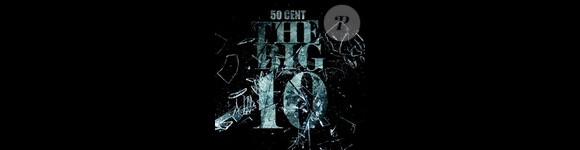 Pochette de la mixtape The Big 10, de 50 Cent