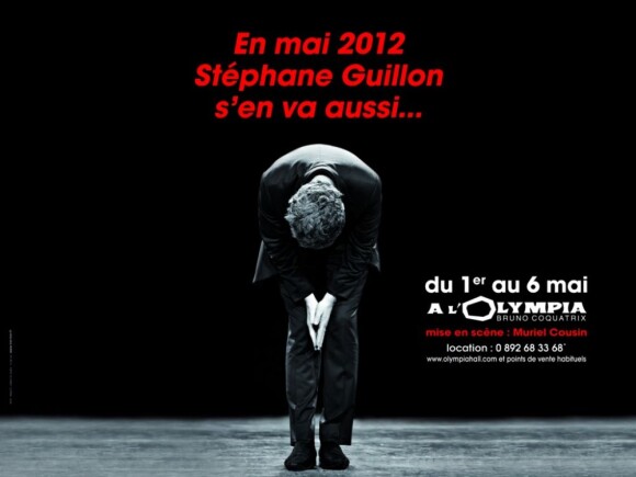 Affiche du spectacle de Stéphane Guillon à L'Olympia du 1er au 6 mai 2012