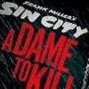 Première affiche de Sin City 2 : A Dame to Kill For.