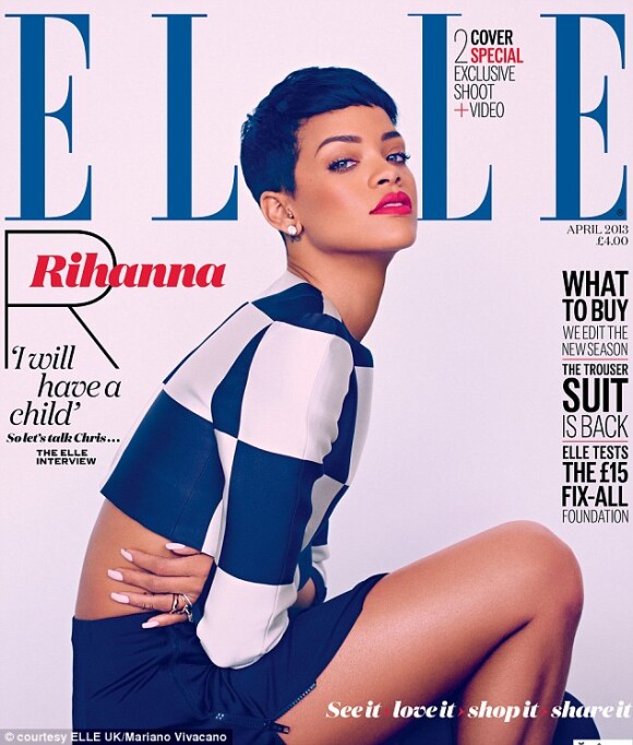 Rihanna fait la couverture du magazine Elle UK, daté du mois d'Avril 2013.