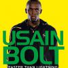 Faster than lightning, de Usain Bolt