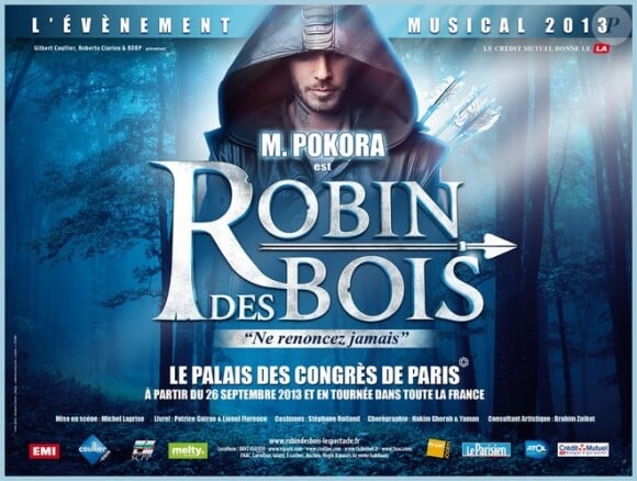 Affiche de la comédie musicale Robin des bois, Ne renoncez jamais, avec M. Pokora.