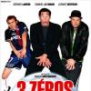 Affiche du film Trois Zéros de Fabien Onteniente avec Samuel Le Bihan, Lorànt Deutsch et Gérard Lanvin (2001)