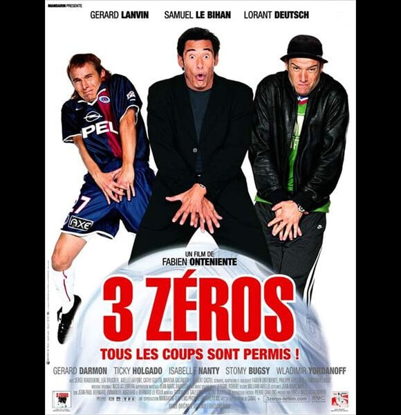 Affiche du film Trois Zéros de Fabien Onteniente avec Samuel Le Bihan, Lorànt Deutsch et Gérard Lanvin (2001)