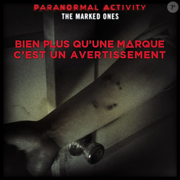 La marque fatale dans Paranormal Activity - The Marked Ones.