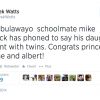 Le tweet du journaliste sud-africain Derek Watts, un proche de Michael Wittstock, disant que la princesse Charlene de Monaco attendrait des jumeaux. Message publié le vendredi 30 mai 2014.