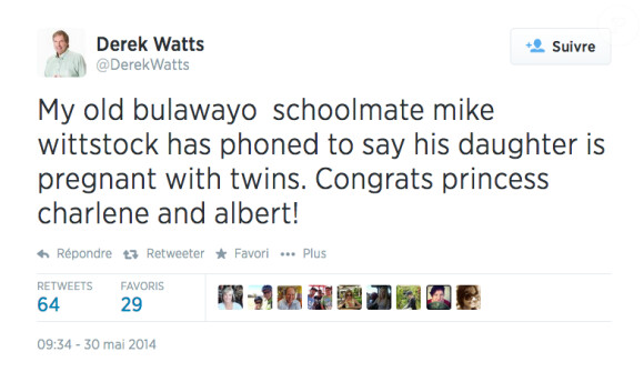 Le tweet du journaliste sud-africain Derek Watts, un proche de Michael Wittstock, disant que la princesse Charlene de Monaco attendrait des jumeaux. Message publié le vendredi 30 mai 2014.