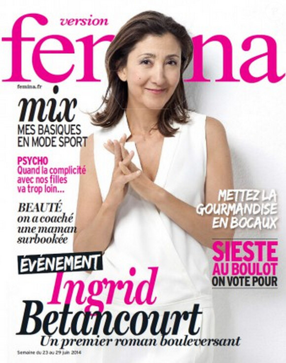 Ingrid Betancourt en couverture de "Version Femina" en juin 2014.